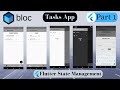 Tasks App [To Do App] Using Flutter BLoC Pattern - Part 1