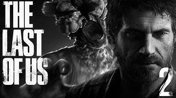 The Last of Us - Gameplay Walkthrough Part 2 Robert (PS3)