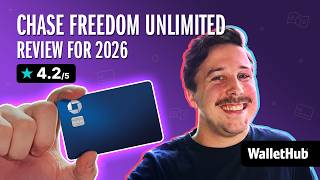 Chase Freedom Unlimited Review for 2026