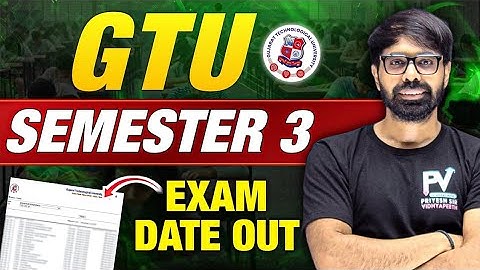 📢 GTU SEM 3 Exam Time Table Declared 🔥 | Check Now Full Details | GTU Circular Update 2025