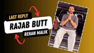 Rajab Butt Last Video | Rehan Malik | No more