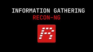MASTERING RECON-NG FOR ADVANCED WEB RECONNAISSANCE