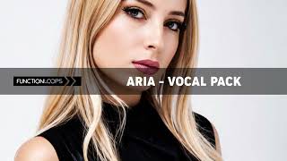Aria - Vocal Pack by Function Loops - Pop Vocals, Loops, MIDI & Serum Presets