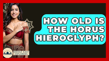 How Old Is The Horus Hieroglyph? - Middle East Explorers