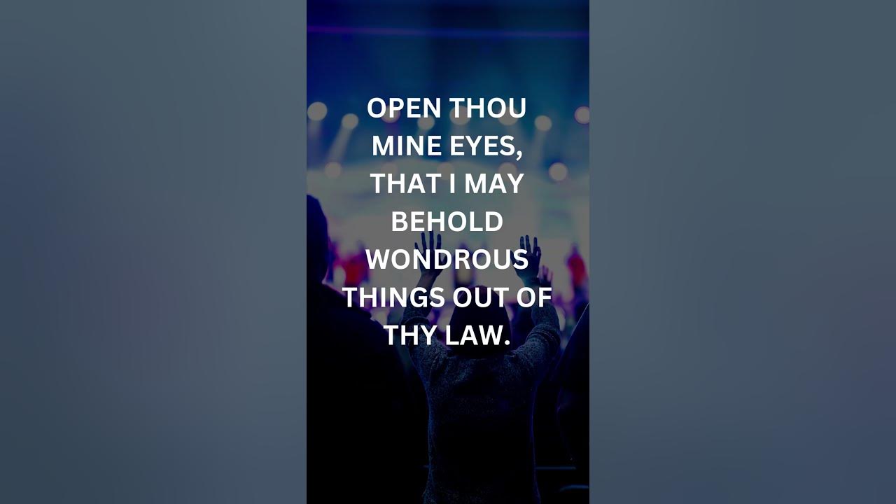 Seeking Divine Revelation | Psalm 119:18-19