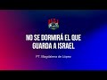 No se dormirá el que guarda a Israel | Pastora Magdalena de López