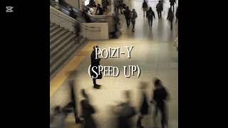 Poizi-Y (Speed Up)