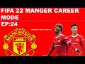 FIFA 22 career mode ep 24