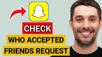 How To Check If Someone Accepted Friend Request On Snapchat 2025