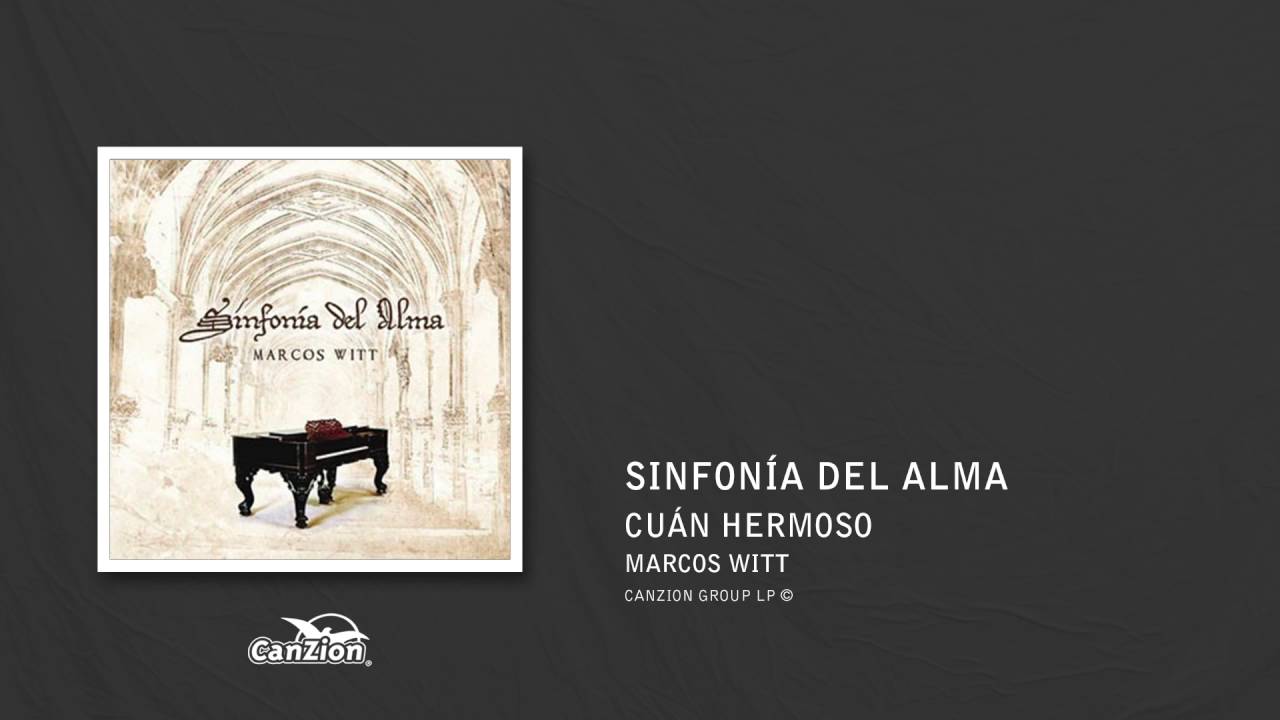 Cuán hermoso - Marcos Witt