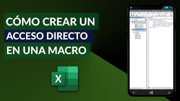Cómo Crear un Acceso Directo en una Macro | Guardar o Cerrar una Macro Automáticamente