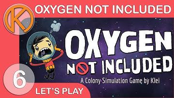 Oxygen Not Included | NEW BEDROOMS - Ep. 6 | Let