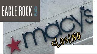 Macys eagle rock (before CLOSING) Macys Eagle Rock Before Closing