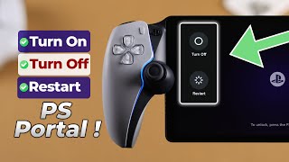 How To Turn ON / OFF & Restart PS Portal!