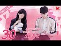 ENG VER A Little Thing Called First Love EP30 Starring Lai Guanlin Zhao Jinmai ENG VER A Little Thing Called First Love EP30 Starring Lai Guanlin Zhao Jinmai