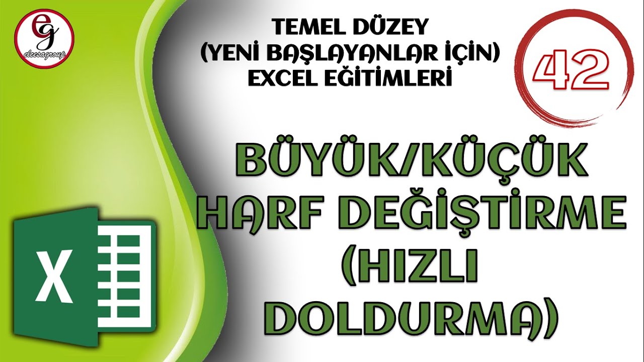 EXCEL DERS 42 - Büyük - Küçük Harf Değiştirme - YouTube