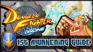 Dungeon Fighter Online - 1st Awakening Guide & Walkthrough