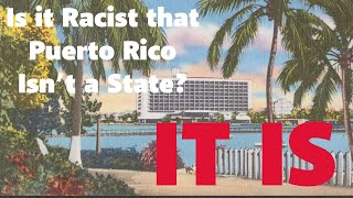 Why Puerto Rico Isn’t a State Explained