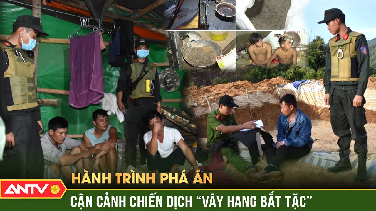 Hàng trăm trinh sát luồn rừng, đánh úp địa đạo vàng tặc giữa thâm sơn cùng cốc | Hành trình phá án