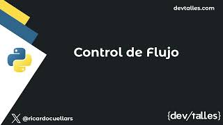 [S3/L12] Python: Fundamentals to the Details - Flow Control