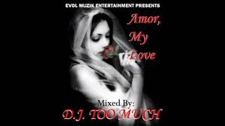 Dj Too Much  Amor My Love Side 2