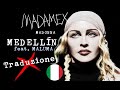 Medellin (Traduzione ITA) - Madonna, Maluma | HD