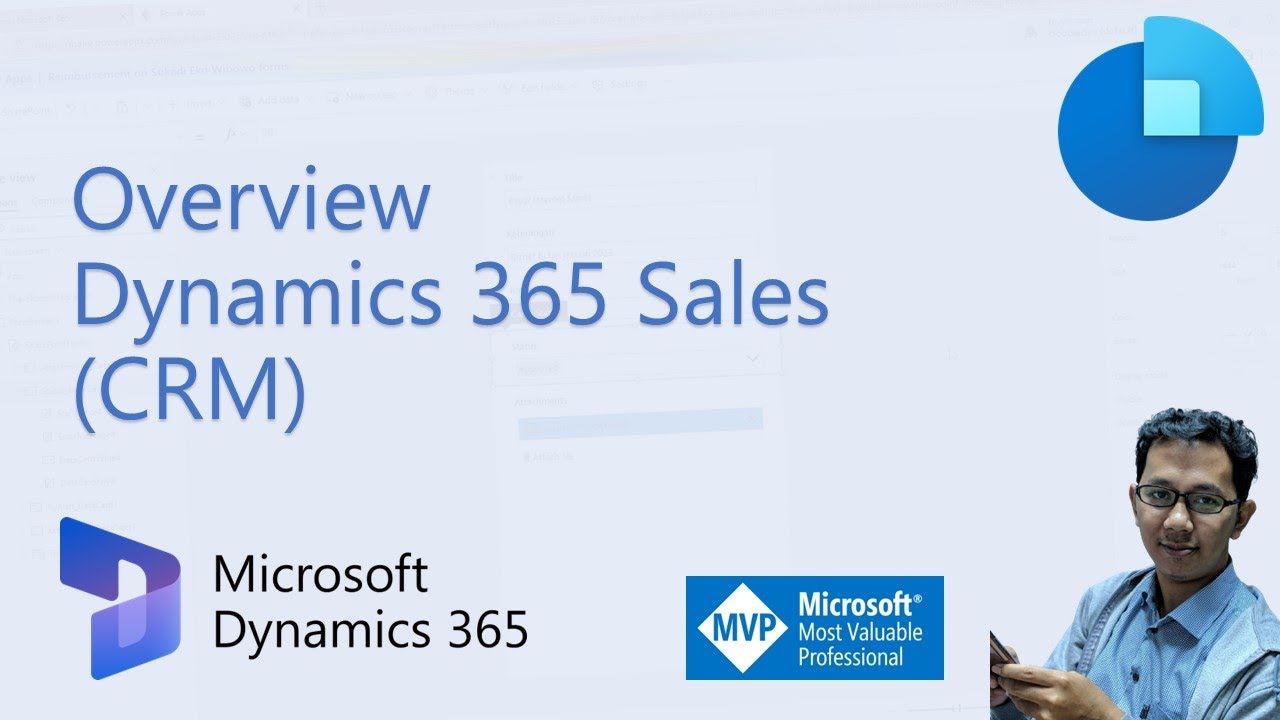 Dynamics 365 Sales (CRM) part 0 - Overview Panduan Praktis untuk Sales Profesional