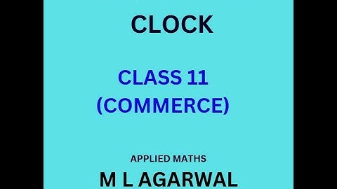 Q11- Q17  EXERCISE 3.3 | CLASS 11 APPLIED MATHEMATICS | M L AGARWAL | CH 3 QUANTITATIVE APTITUDE