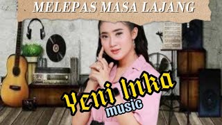 Download Lagu LIRIK LAGU MELEPAS MASA LAJANG - YENI INKA|MUNGKIN SAAT INI KU AKAN|LAGUVIRALTIKTOK MP3 Download Lagu LIRIK LAGU MELEPAS MASA LAJANG - YENI INKA|MUNGKIN SAAT INI KU AKAN|LAGUVIRALTIKTOK MP3