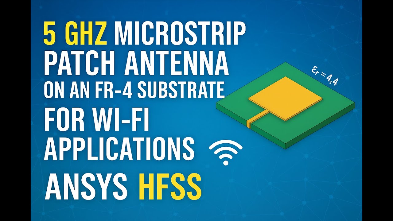 5 GHz Microstrip Patch Antenna on FR-4 Substrate for Wi-Fi Applications ...