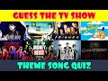 Guess the tv show theme song quiz