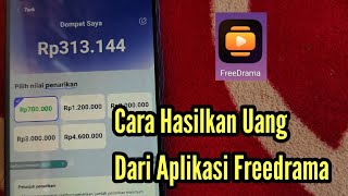 Cara Hasilkan Uang Dari Aplikasi FreeDrama screenshot 5