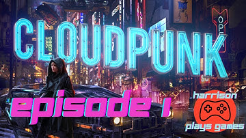 Cloudpunk Episode 1-Deliver and Don