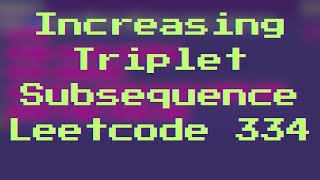 Increasing triplet Subsequent | Leetcode 334 | JavaScript | Hindi