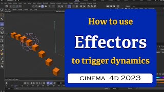 How to use effectors to trigger dynamics in Cinema 4D 2023   @MaxonVFX ​