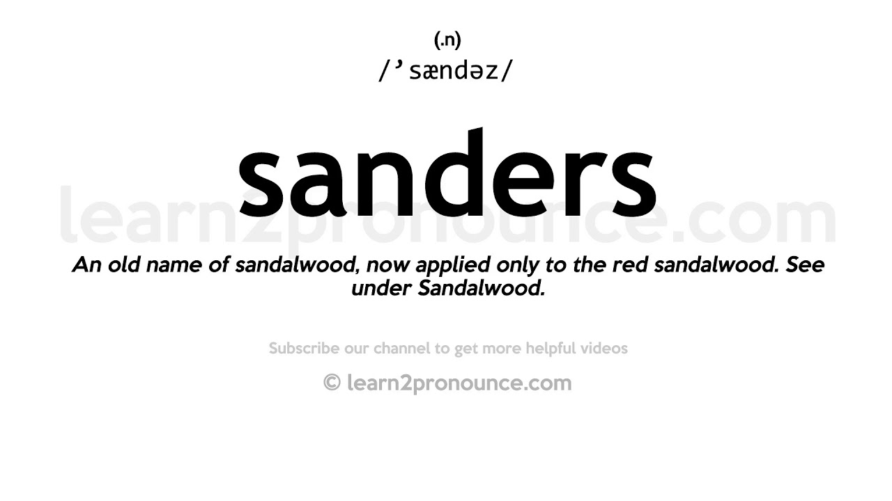 Pronunciation of Sanders Definition of Sanders YouTube