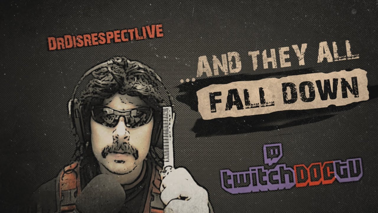 All the fallen moe. They all Fall down. DRDISRESPECT на аву. They all Fall down bvlacksasd.