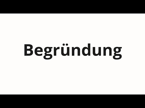 How to pronounce Begründung