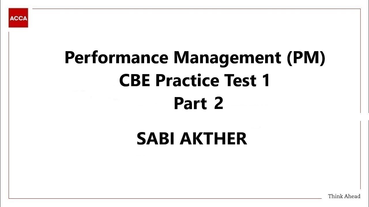 Performance Management (PM) - CBE Practice Test 1 Part 2