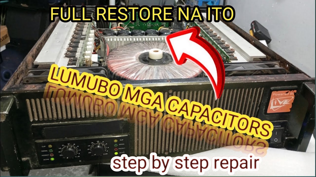 PINAHIRAPAN AKO NITO..RECONDITION LIVE FET 1000.2 POWER AMPLIFIER LUMUBO CAPACITOR