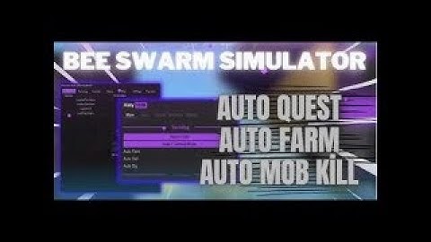 NEW  Bee Swarm Simulator Script   PASTEBIN  Autofarm,Teleport,Kill Mobs,Speed,AutoDig
