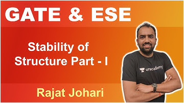 GATE & ESE | Stability of Structure Part - I | Civil | Rajat Johari