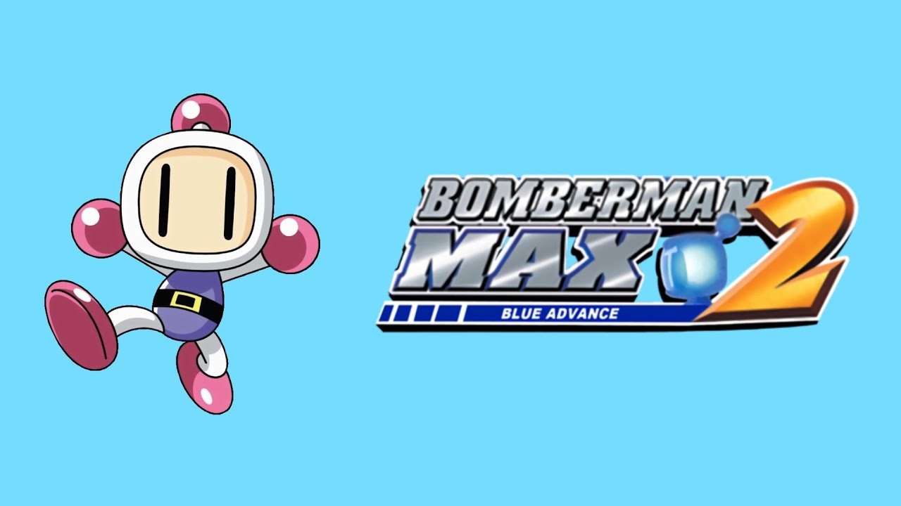 A PIOR DEROTA DO BOMBERMAN MAX 2 BLUE ADVANCE - YouTube