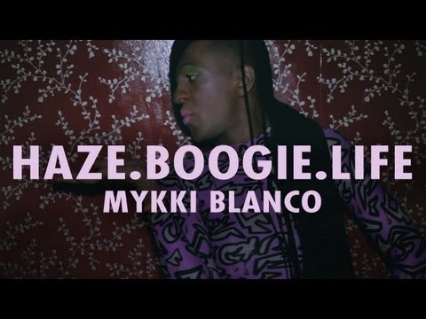 Mykki Blanco - "Haze.Boogie.Life" (Official Music Video)