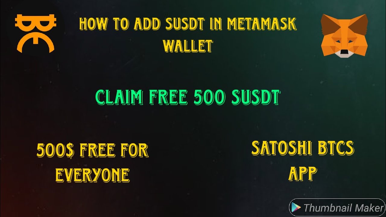 How To Add SUSDT In MetaMask || Claim Free 500 SUSDT || Satoshi Mining App Awesome Updates