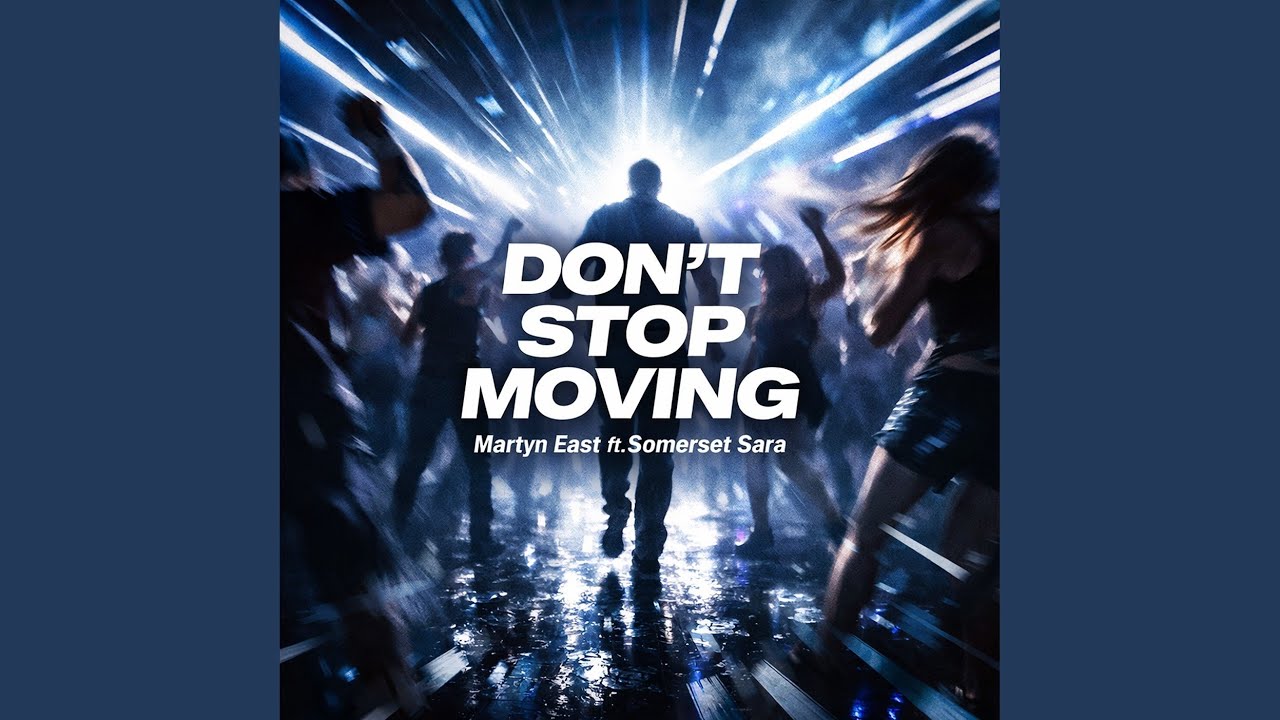 DON’T STOP MOVING - YouTube