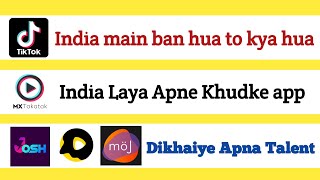 Tiktok Ban In India | MX Takatak | India Ka Apna App | Josh | Snacks | MOJ app for making videos screenshot 5