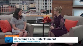 Midwest Access: Experience Rochester - Upcoming Local Entertainment