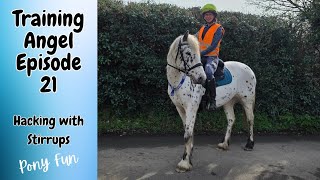 Hacking with Stirrups - Training Angel our Appaloosa X Cob Mare - Episode 21 | Pony Fun