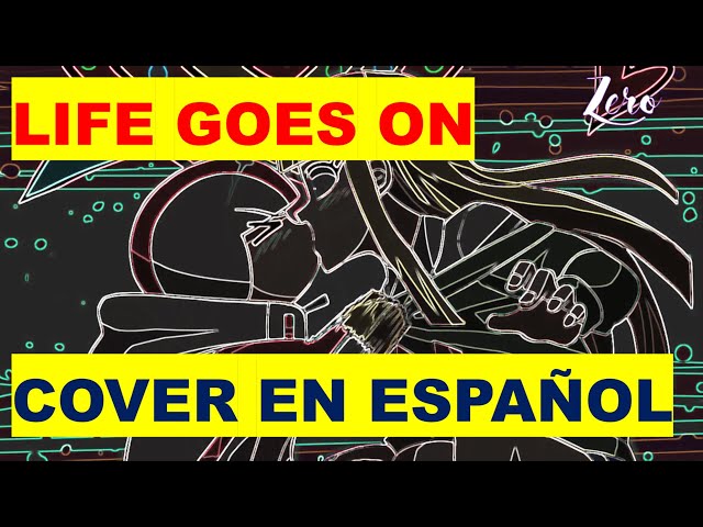 Oliver Tree - Life Goes On I COVER EN ESPAÑOL I Zero